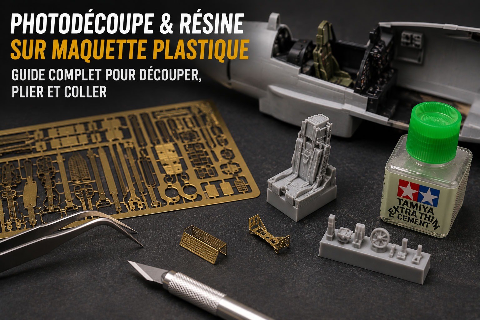 Photo-Etched & Resin Parts for Plastic Models: Cutting, Bending & Gluing Guide